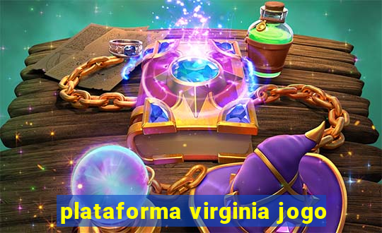 plataforma virginia jogo